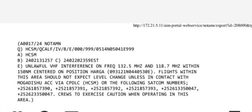 Air traffic controllers in Mogadishu issued NOTAM (Notice to Airmen).